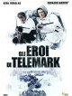 Eroi Di Telemark (Gli)