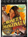 Moneta Insanguinata (La)