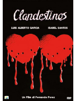 Clandestinos (1987)
