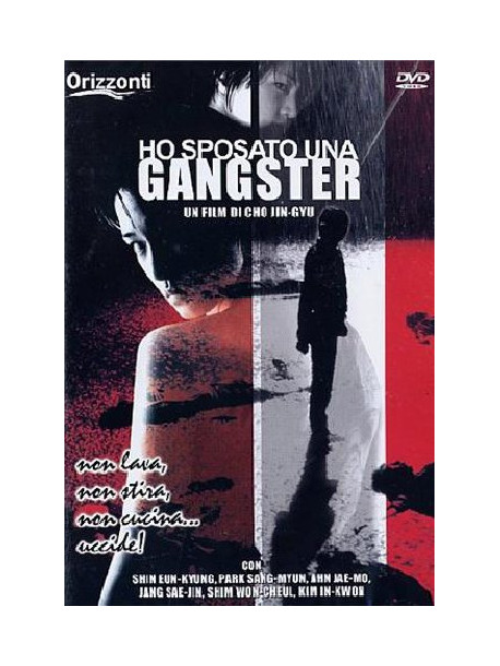 Ho Sposato Una Gangster