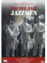 Noi Del Jazz - Jazzmen