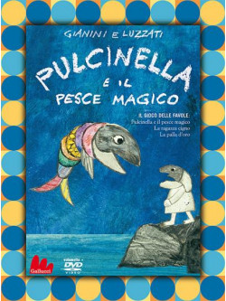 Pulcinella E Il Pesce Magico