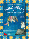 Pulcinella E Il Pesce Magico