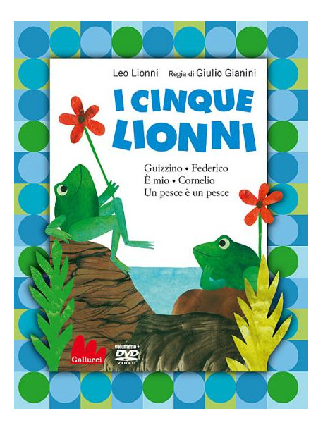 Cinque Lionni (I)