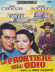 Frontiere Dell'Odio (Le)
