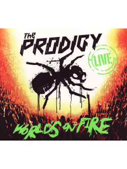 Prodigy (The) - Live-world's On Fire