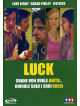 Luck