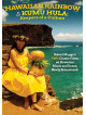 Hawaiian Rainbow / Kumu Hula: Keepers Of A Culture