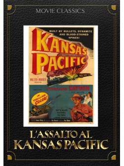 Assalto Al Kansas Pacific (L')