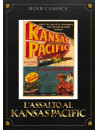 Assalto Al Kansas Pacific (L')