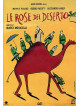 Rose Del Deserto (Le)
