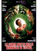 Corta Notte Delle Bambole Di Vetro (La)