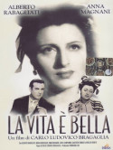 Vita E' Bella (La) (1943)