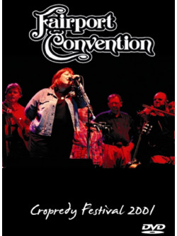 Fairport Convention - Cropredy Festival 2001