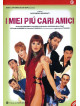 Miei Piu' Cari Amici (I)
