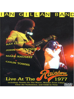 Ian Gillan Band - Live At The Rainbow 1977