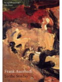 Frank Auerbach - To The Studio