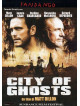 City Of Ghosts