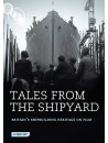 Tales From The Shipyard - Britain's Shipbuilding Heritage On Film (2 Dvd) [Edizione: Regno Unito]