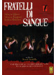 Fratelli Di Sangue (2006)