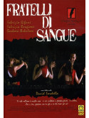 Fratelli Di Sangue (2006)