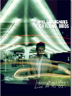 Noel Gallagher'S High Flying - International Magic - Live At The O2 (2 Dvd)