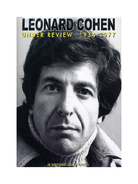 Leonard Cohen - Under Review 1934-1977