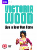Victoria Wood: Live In Your Own Home [Edizione: Regno Unito]
