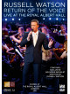 Russell Watson - Return Of The Voice - Live At The Royal Albert Hall