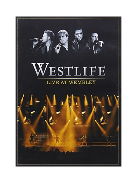 Westlife - Live At Wembley