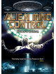 Alien Mind Control: The Ufo Enigma
