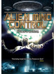 Alien Mind Control: The Ufo Enigma