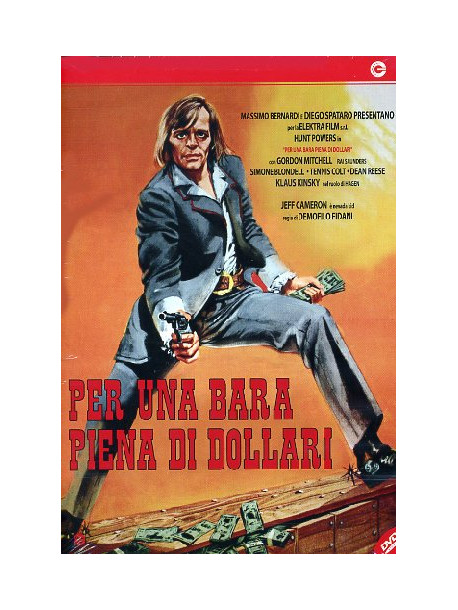 Per Una Bara Piena Di Dollari