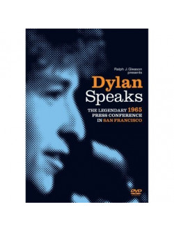 Bob Dylan - Dylan Speaks: The Legendary 1965 Press Conference In San Francisco [Edizione: Regno Unito]