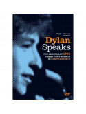 Bob Dylan - Dylan Speaks: The Legendary 1965 Press Conference In San Francisco [Edizione: Regno Unito]