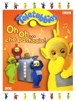 Teletubbies - Oh Oh Che Pasticcio!