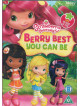 Strawberry Shortcake: Berry Best You Can Be [Edizione: Regno Unito]