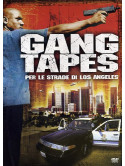 Gang Tapes - Per Le Strade Di Los Angeles