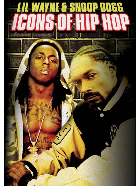 Icons Of Hip Hop: Lil Wayne & Snoop Dogg