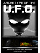 Archetype Of The Ufo [Edizione: Regno Unito]