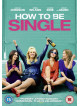 How To Be Single [Edizione: Regno Unito]