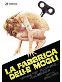 Fabbrica Delle Mogli (La)
