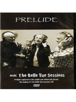 Prelude - Inside The Belle Vue Sessions