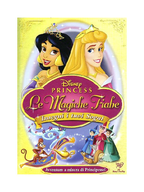 Magiche Fiabe Delle Principesse Disney (Le) - Insegui I Tuoi Sogni 