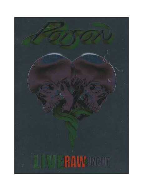 Poison - Live  Raw And Uncut (Dvd+Cd)