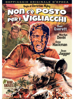Non C'E' Posto Per I Vigliacchi