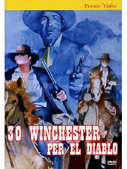 30 Winchester Per El Diablo