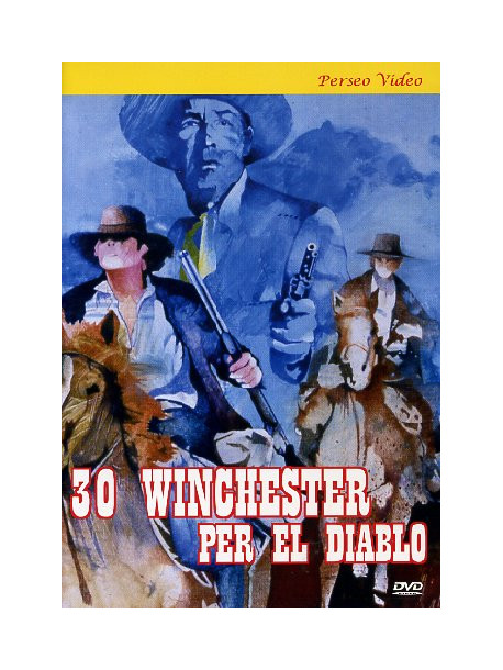 30 Winchester Per El Diablo