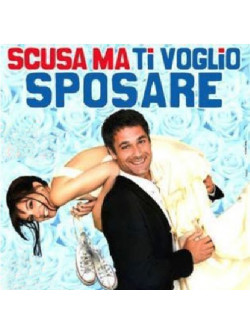 Scusa Ma Ti Voglio Sposare (Cd+Dvd Trailer)