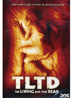 TLTD - The Living And The Dead